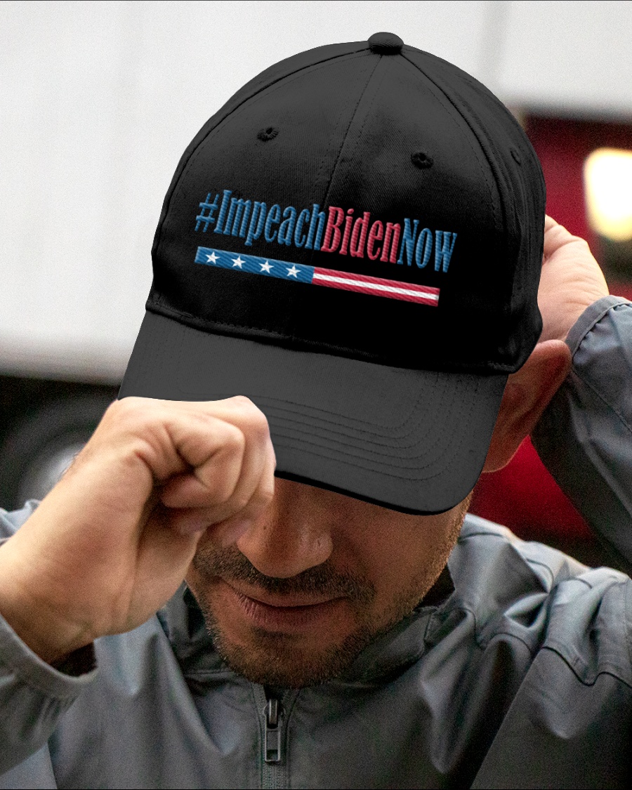 Impeach Biden Now Embroidered Hat