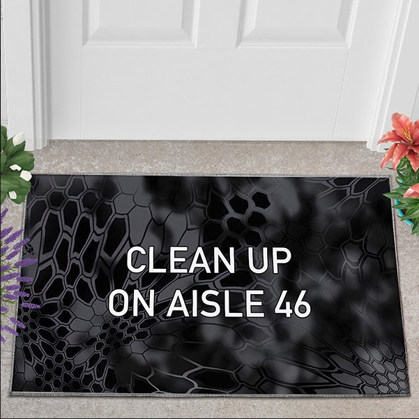 Clean up on aisle 46 doormat