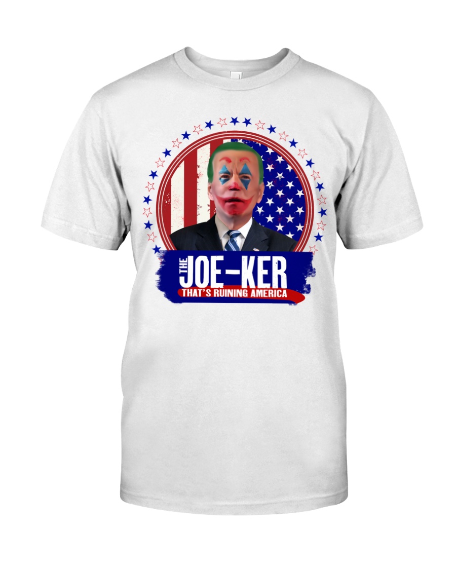 The Joe-ker That’s ruining America shirt, hoodie and sweatshirt