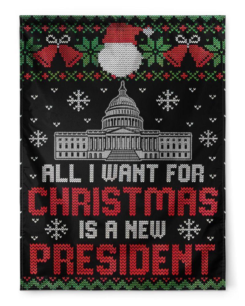 Anti Biden Flag All I Want For Christmas Is A New President