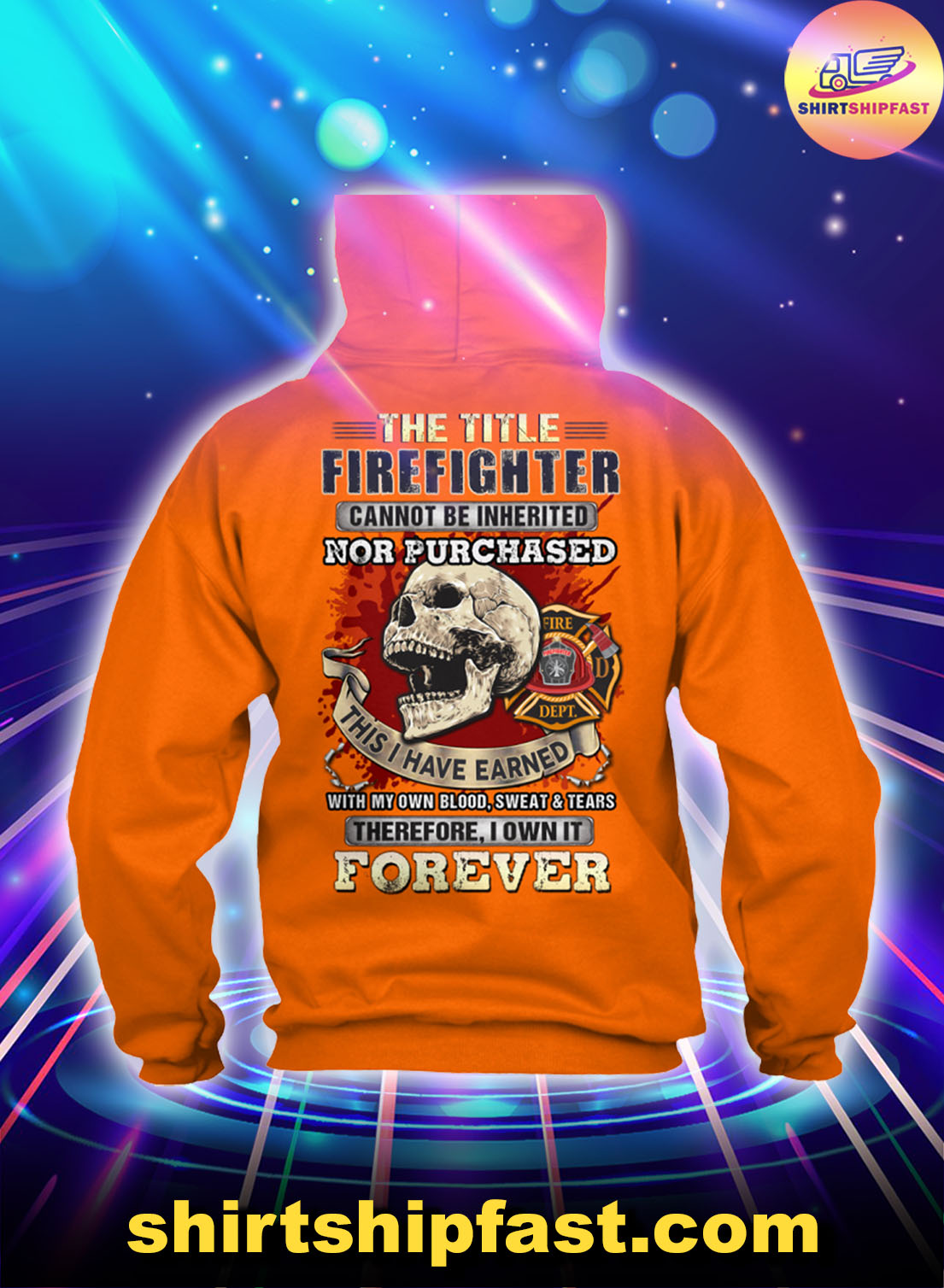 Skull-The-title-firefighter-cannot-be-inherited-nor-purchased-hoodie -2