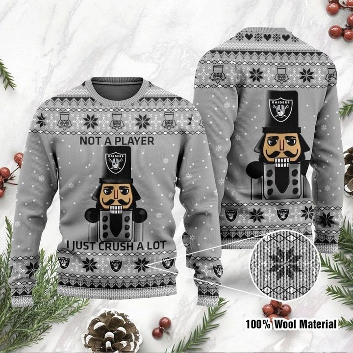 Las Vegas Raiders Not A Player I Just Crush Alot Ugly Christmas Sweater