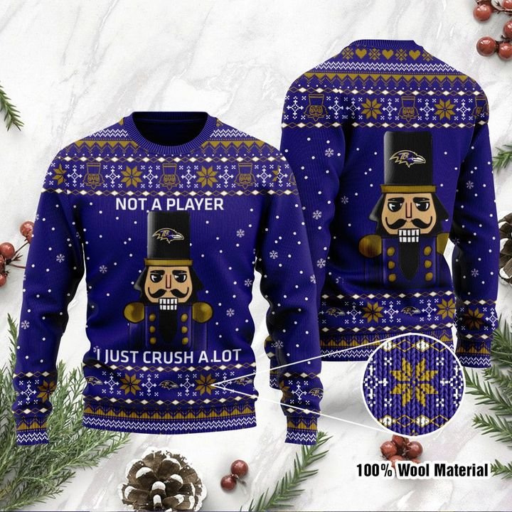 Baltimore Ravens Not A Player I Just Crush Alot Ugly Christmas Sweater