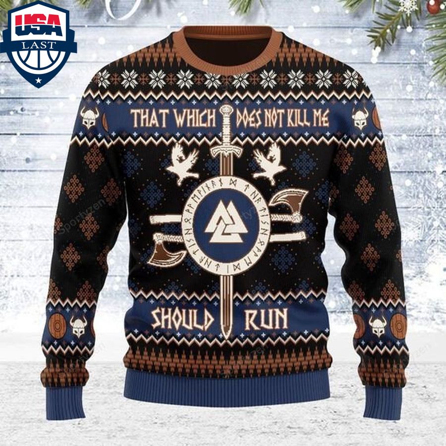Viking that which does not kill me should run christmas ugly sweater