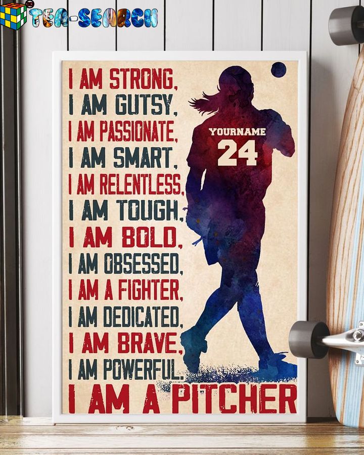 Softball I am a pitcher custom name and number poster