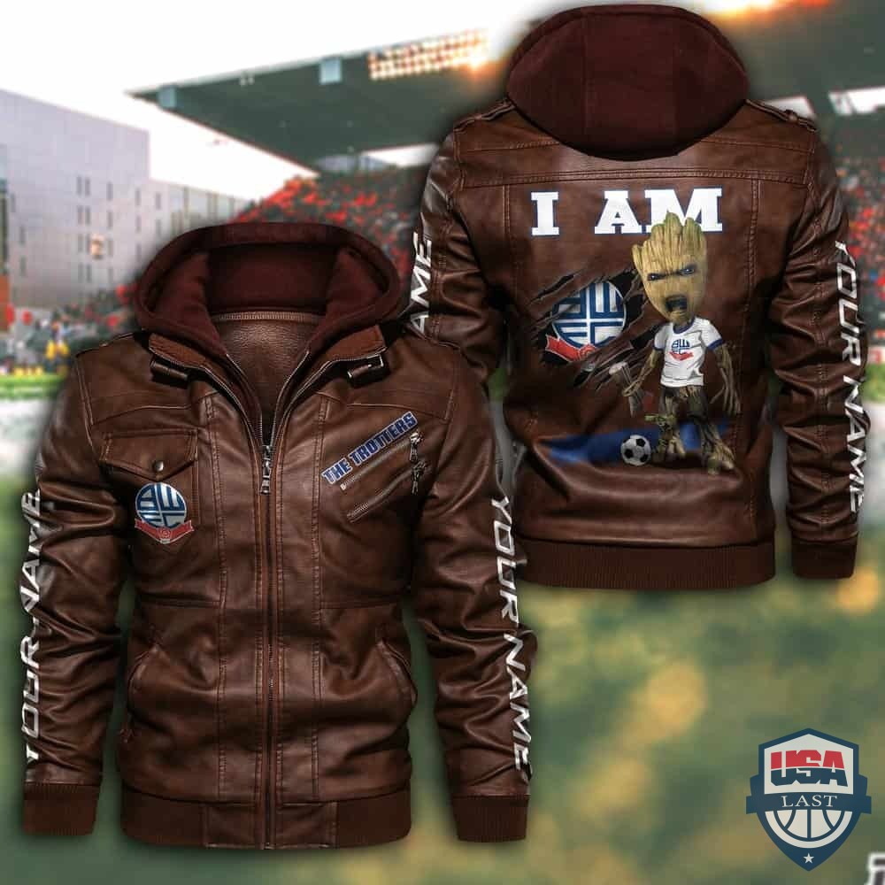 Customize Groot I Am Bolton Wanderers Fan Leather Jacket
