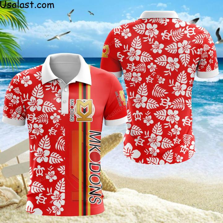 Rare Milton Keynes Dons F.C Tropical Flower Hawaiian Shirt, Polo Shirt, Baseball Jersey And T-Shirt