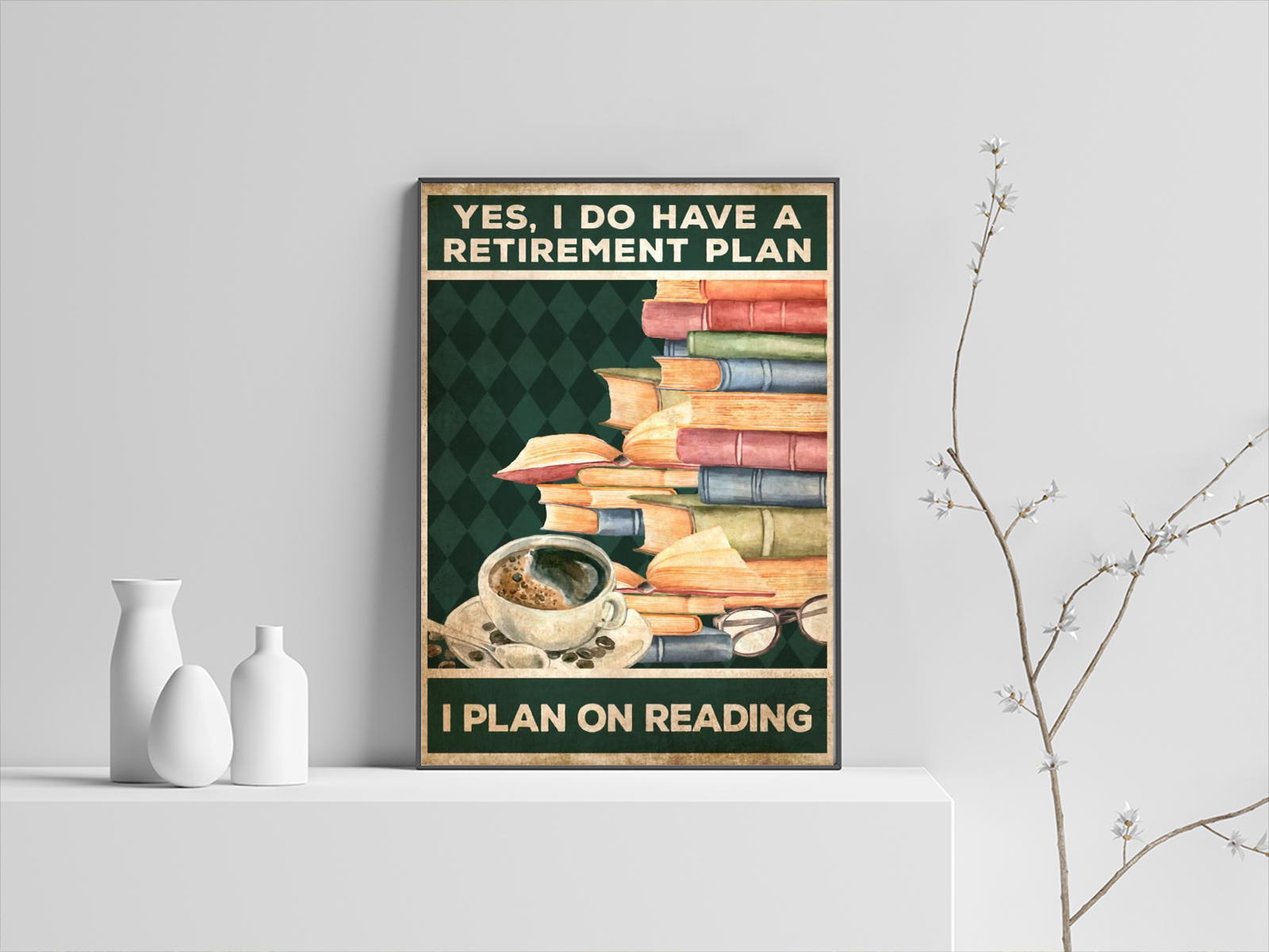 Book Yes i do have a retirement plan i plan on reading poster