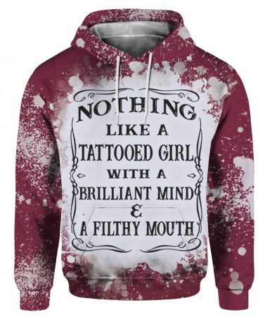 Nothing like a tattooed girl with a brilliant mind and a filthy mouth 3D Shirt