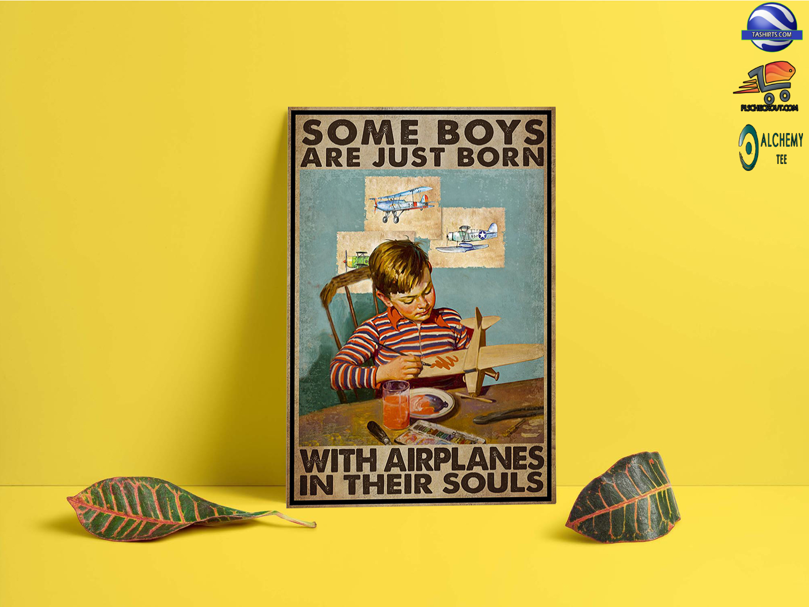 Some boys are just born with airplanes in their souls poster