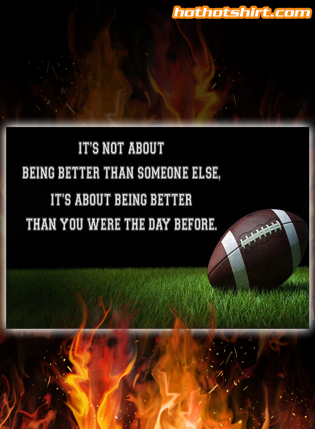 American football it’s not about being better than someone else poster