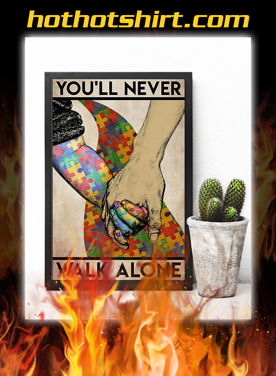 Autism awareness You’ll never walk alone poster