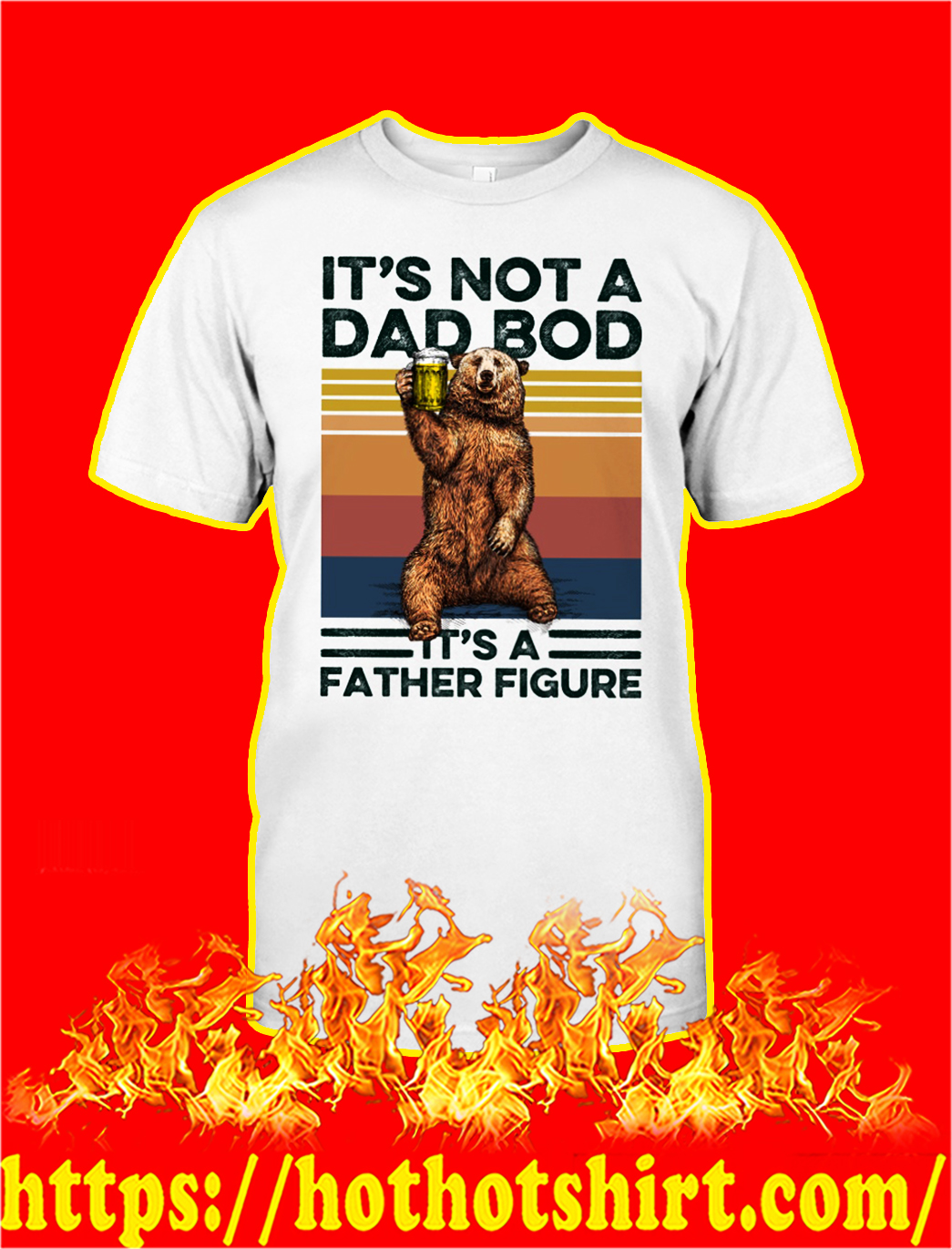 Bear It’s not a dad bod it’s a father figure shirt and sweatshirt