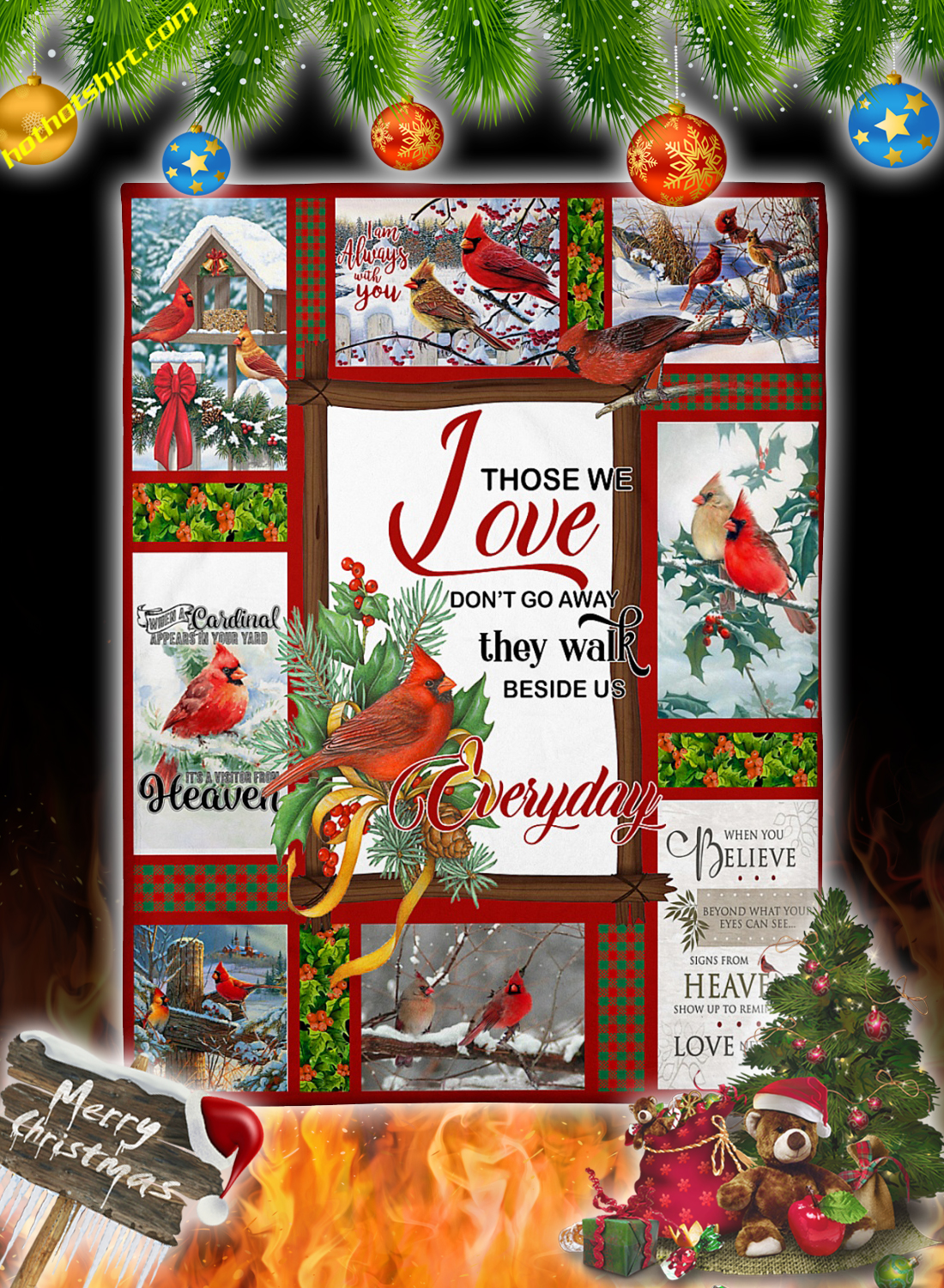 Cardinal bird Thos we love don’t go away they walk beside us everyday christmas blanket
