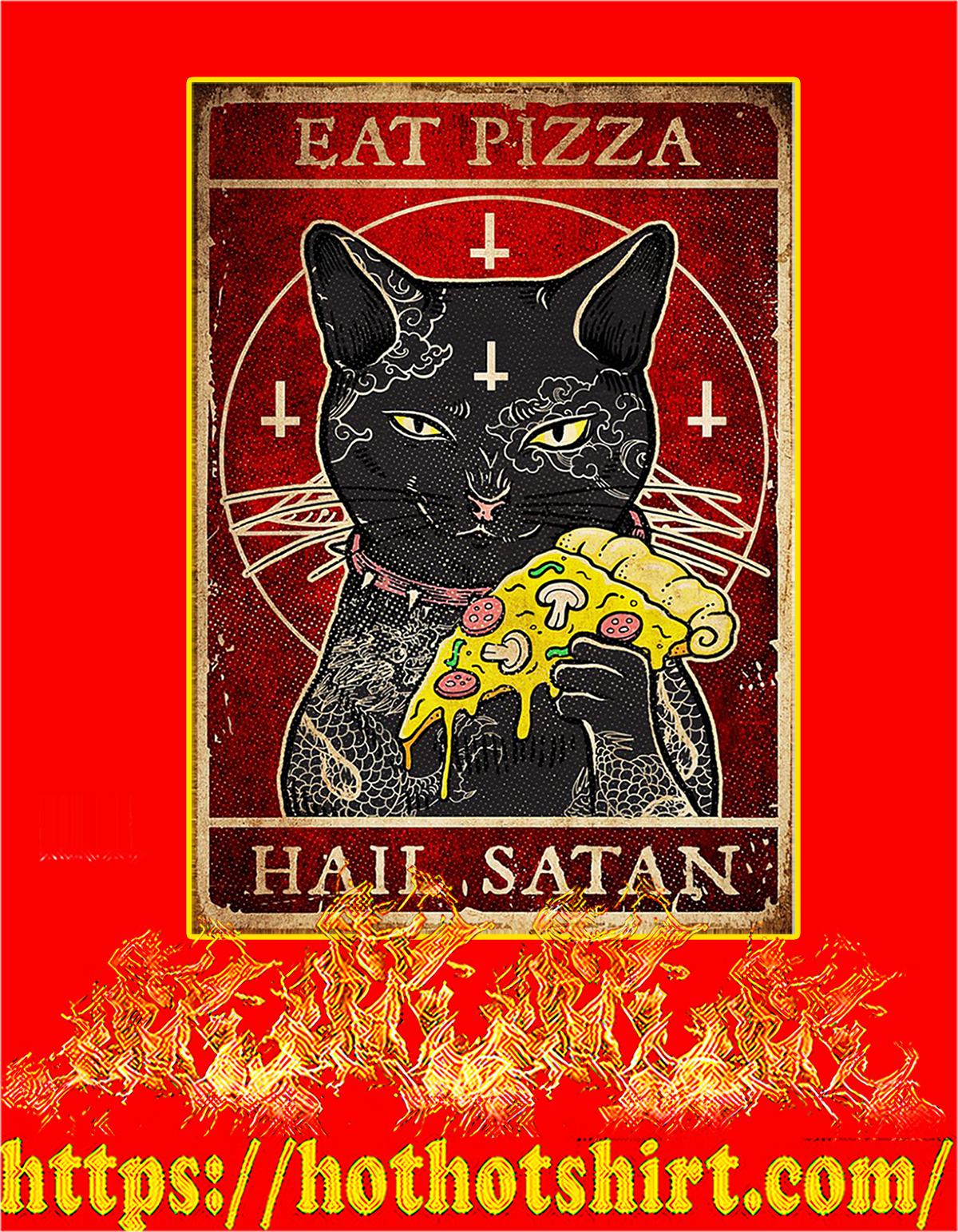 Cat Eat pizza hail satan poster