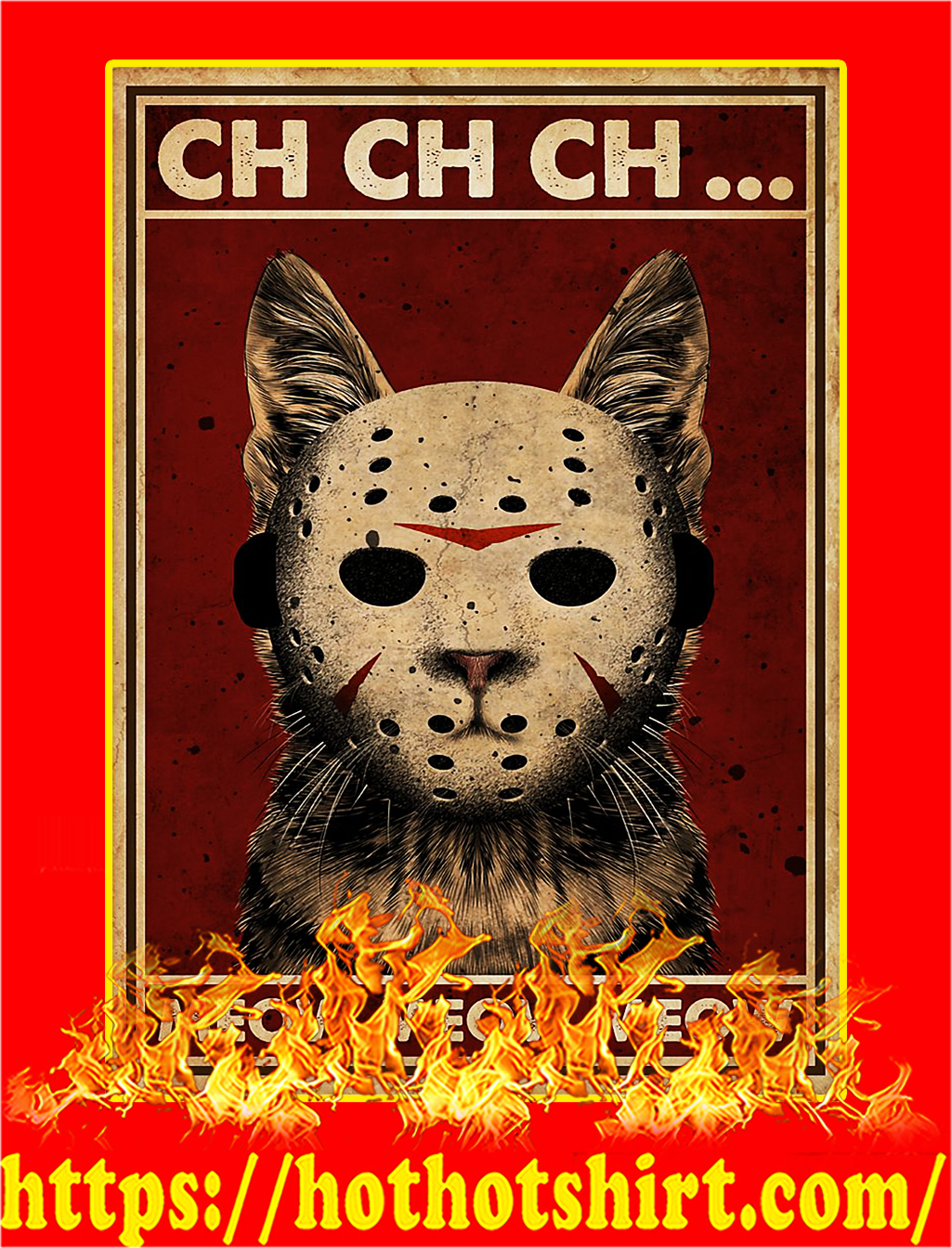 Cat Jason ch ch ch meow meow meow poster
