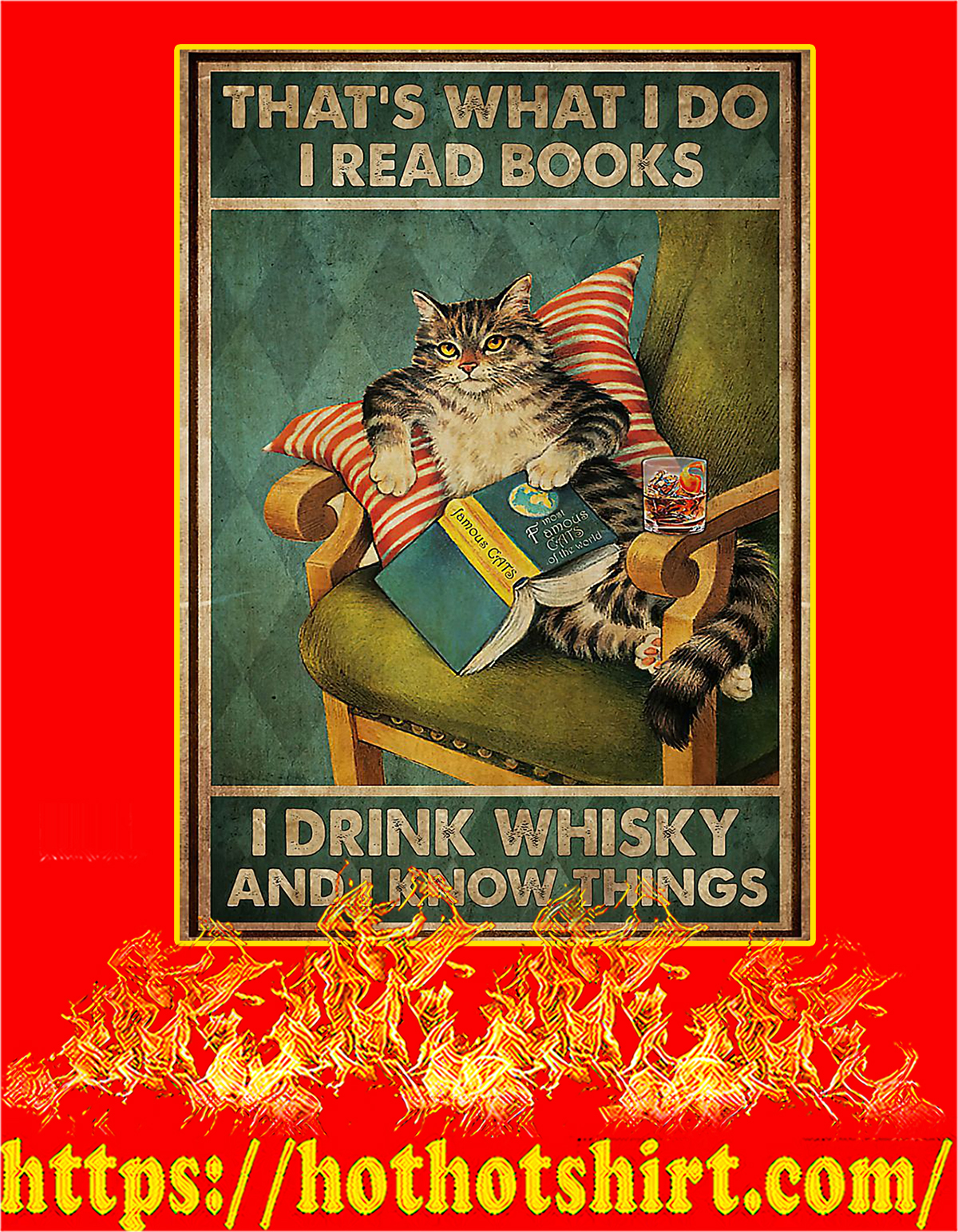 Cat that’s what I do I read books I drink coffee and I know things poster