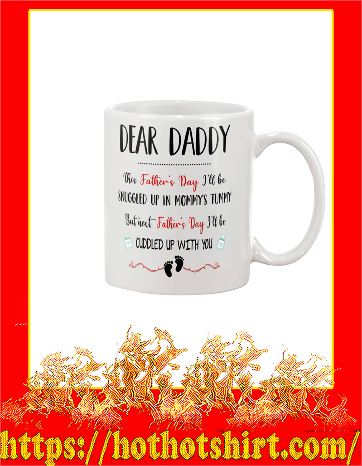Dear daddy this father’s day I’ll be snuggled up in momy’s tummy mug