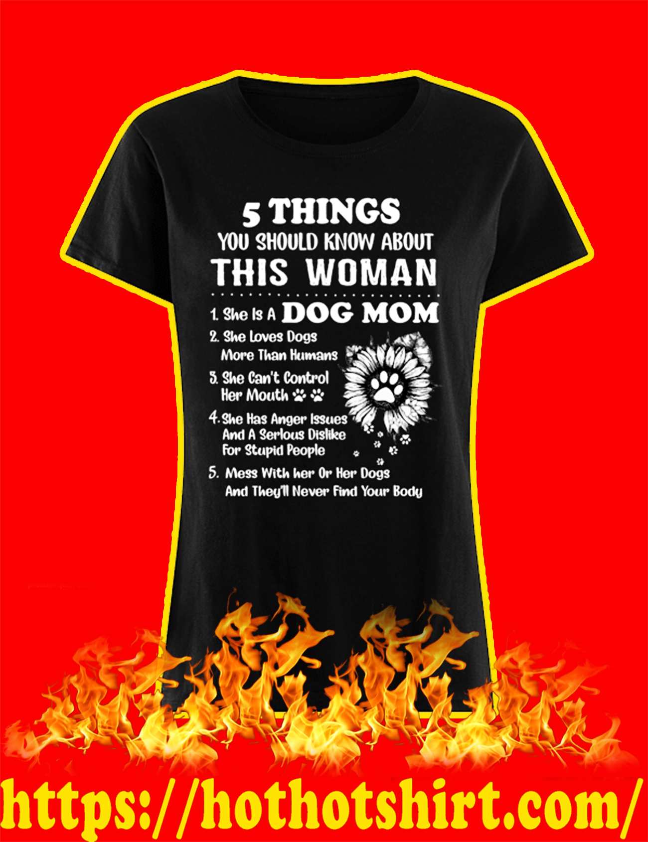 Dog Mom 5 Things You Should Know About This Woman Shirt, Long Sleeved Shirt And Tank Top