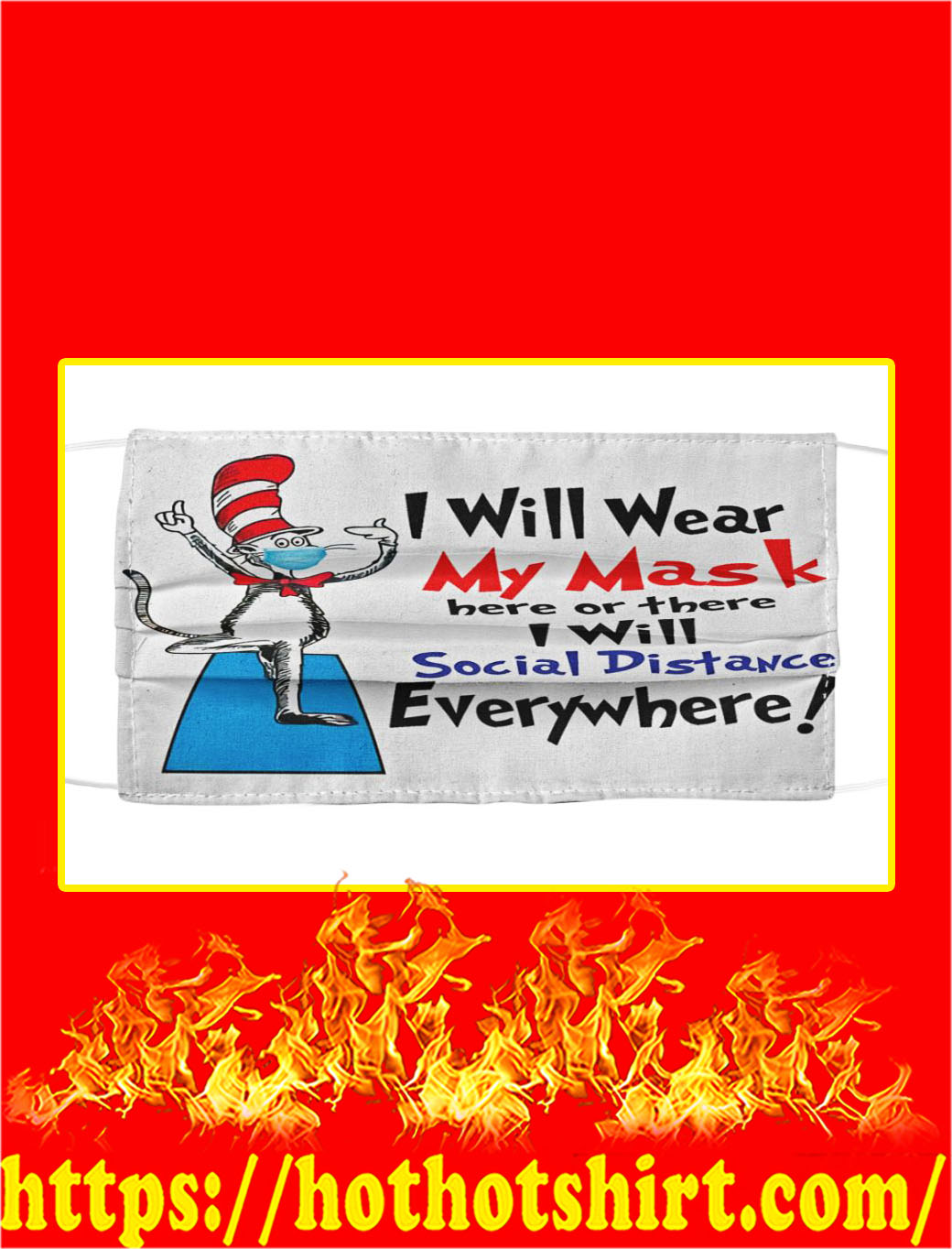 Dr seuss i will wear my mask social distance face mask