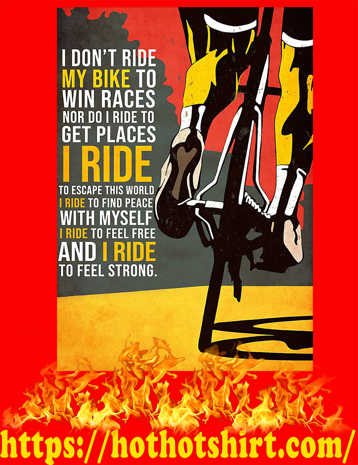 I don’t ride my bike to win races poster