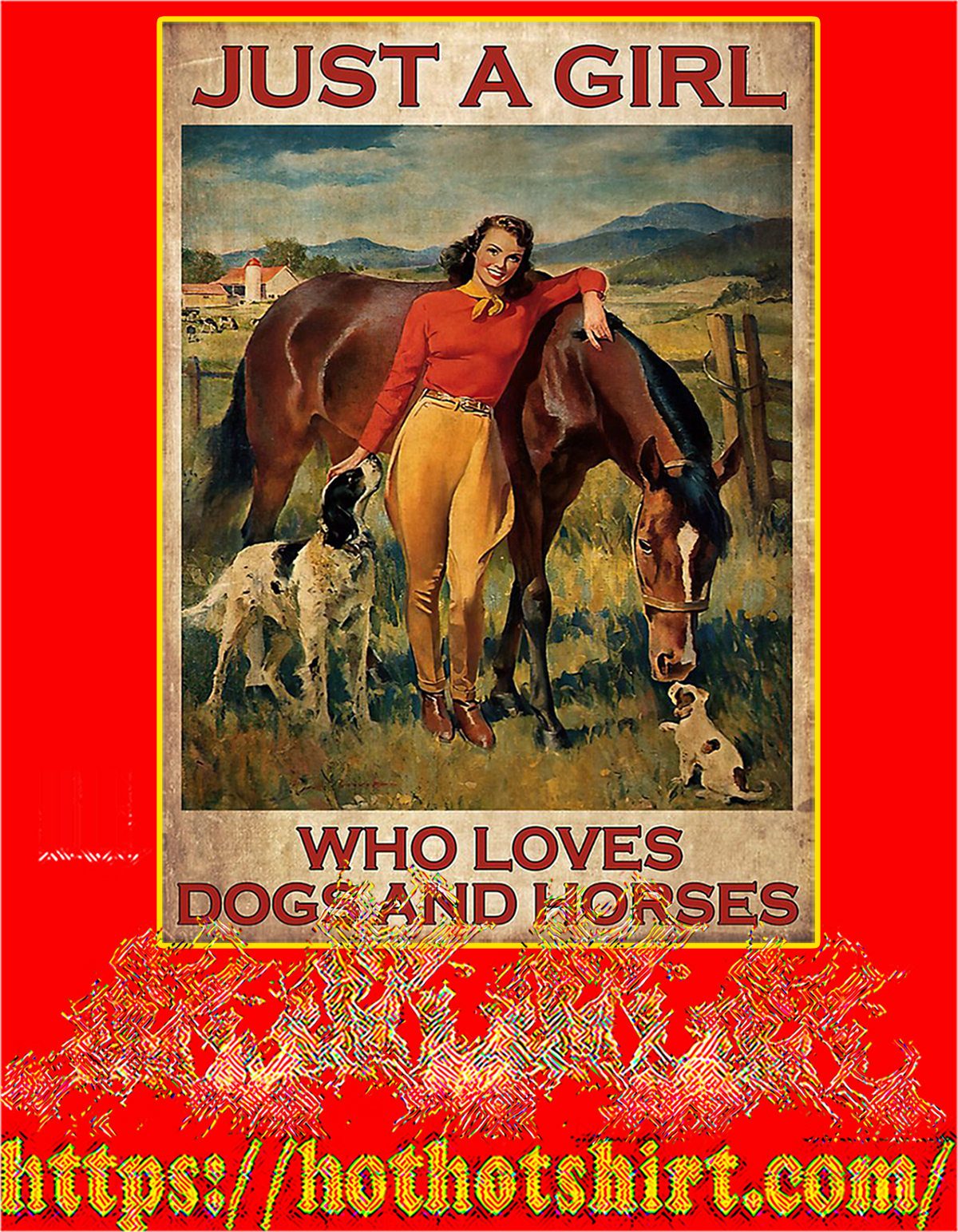 Just a girl who loves dogs and horses poster
