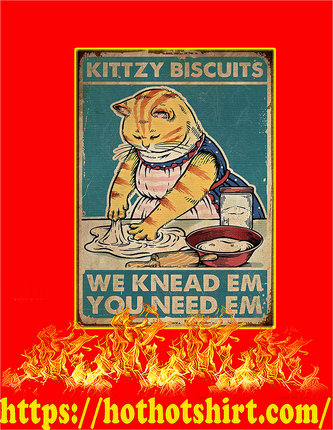 Kittzy biscuits we knead em you need em cat poster