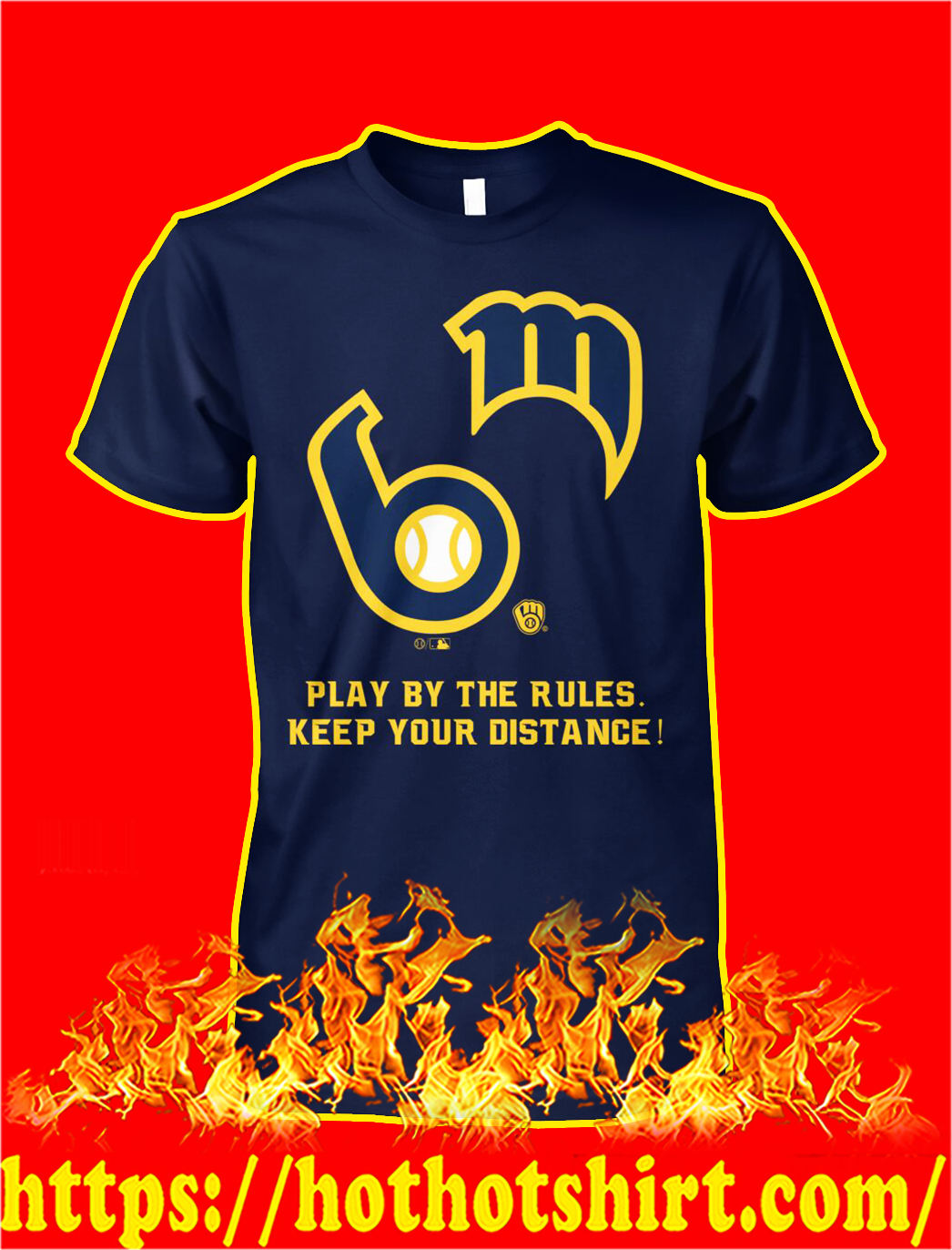 MLB play by the rules keep your distance shirt