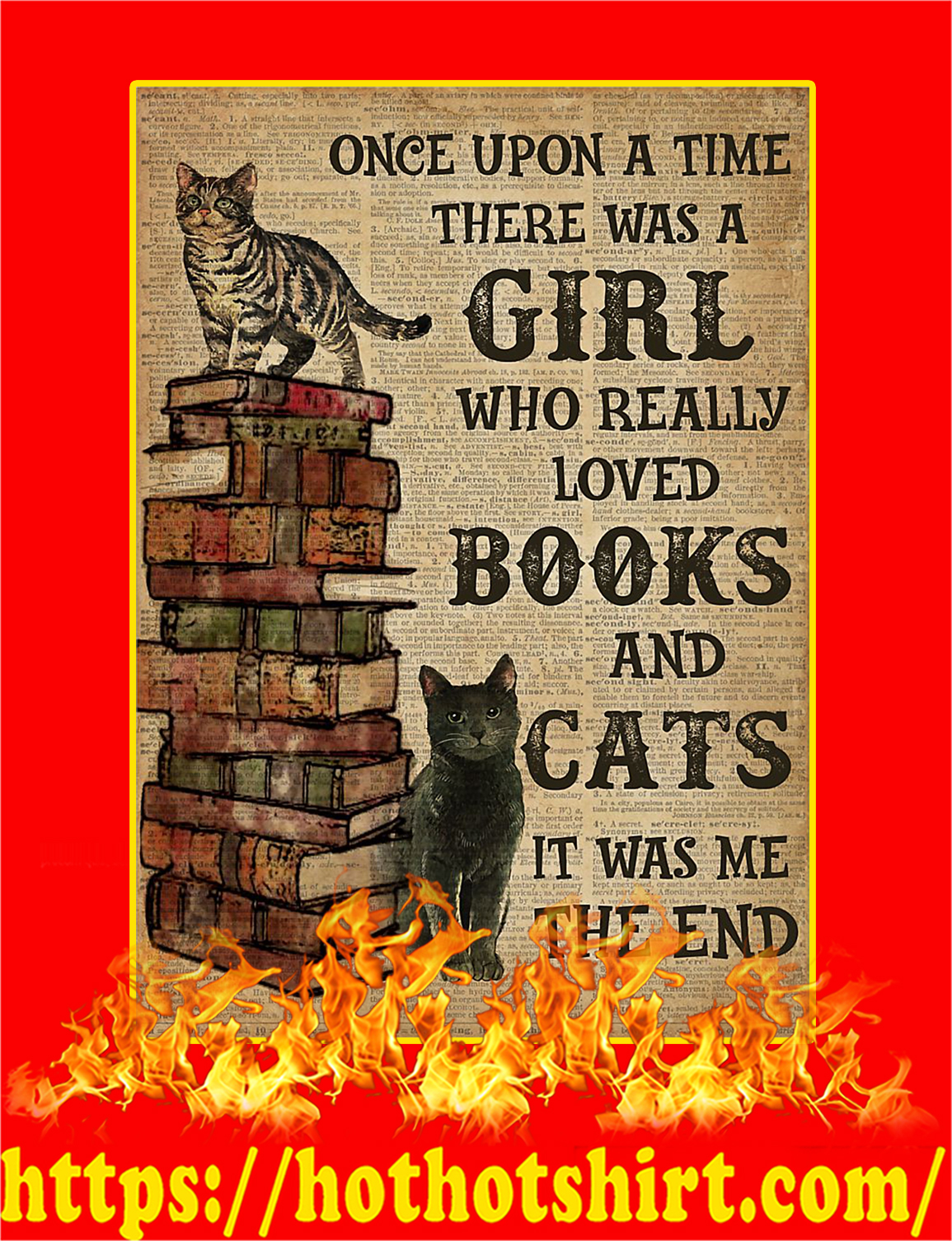 Once Upon A Time There Was A Girl Who Really Loved Books And Cats Poster