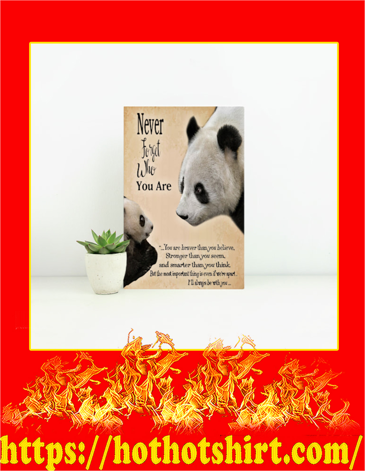 Panda never forget who you are canvas prints