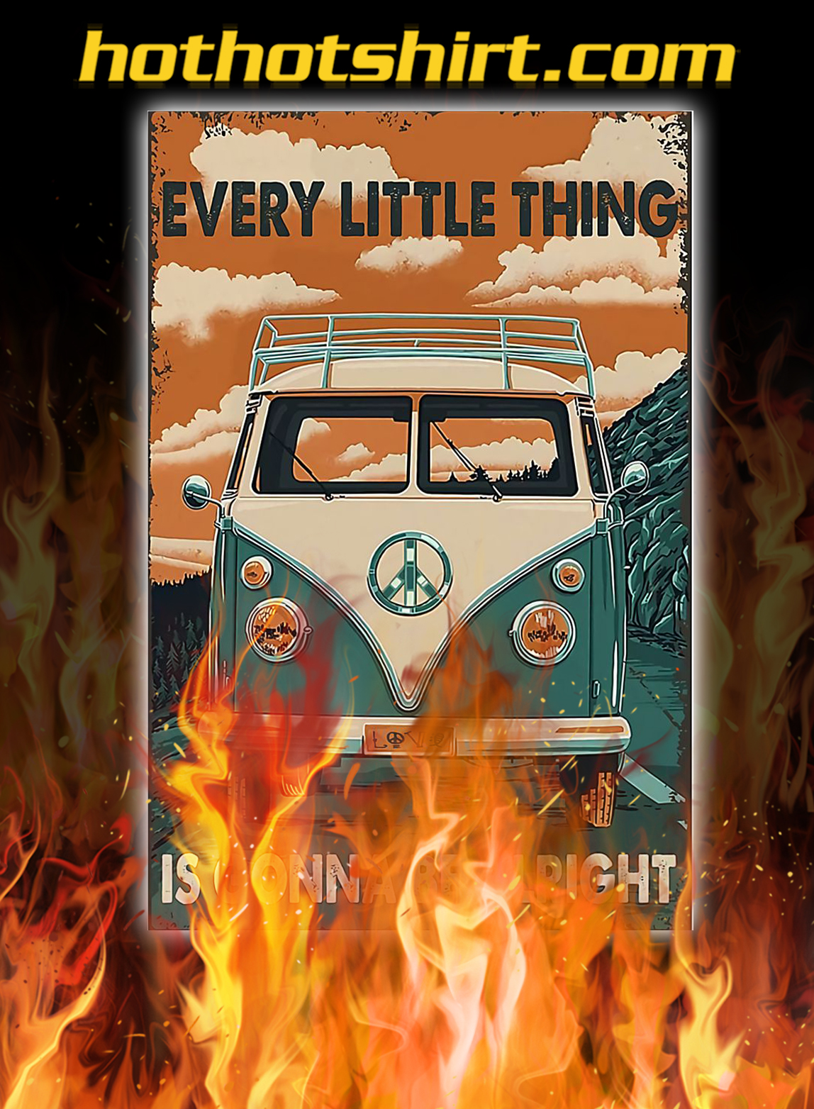 Peace car every little thing is gonna be alright poster