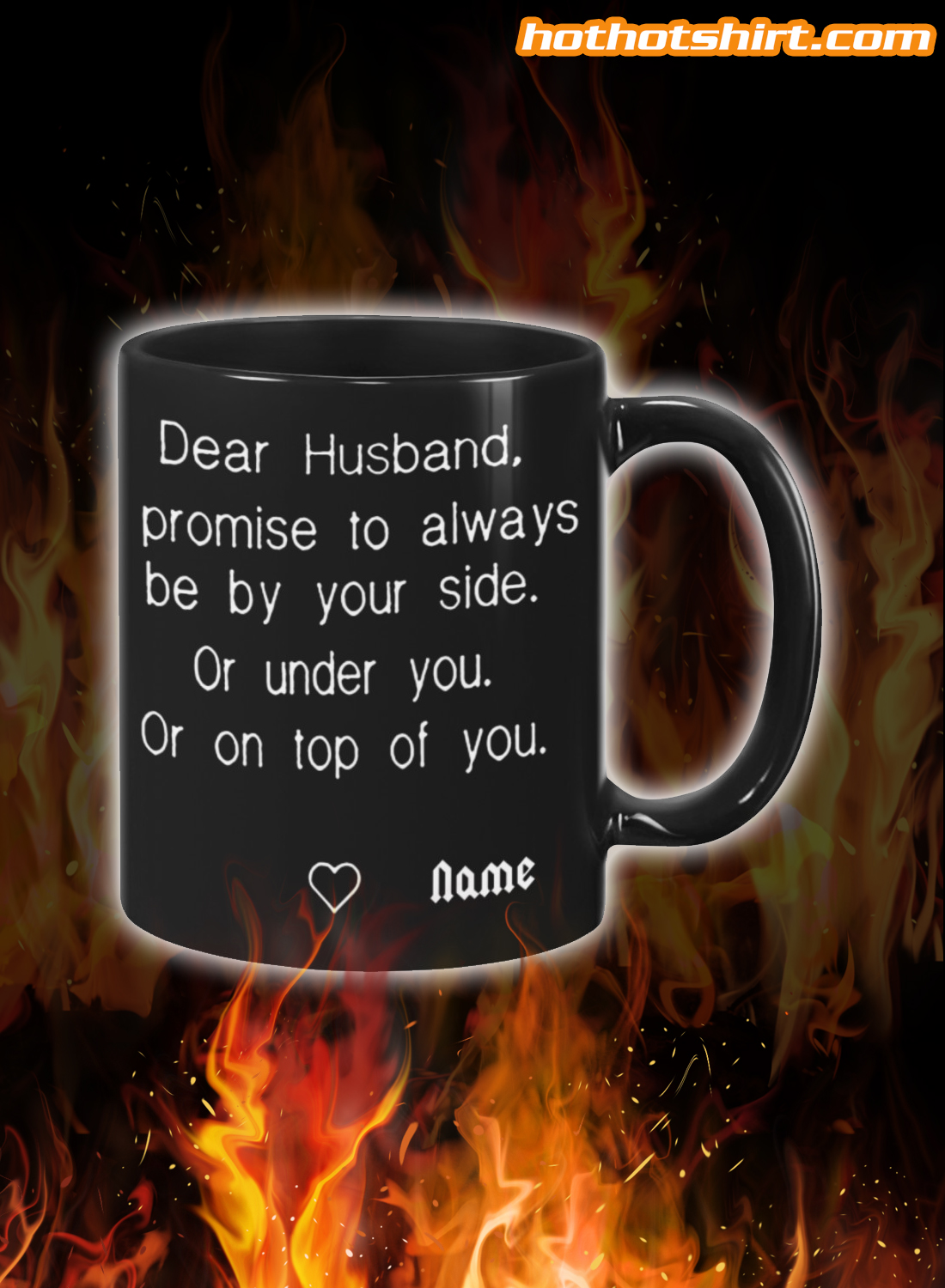 Personalized Dear husband promise to always be by your side mug