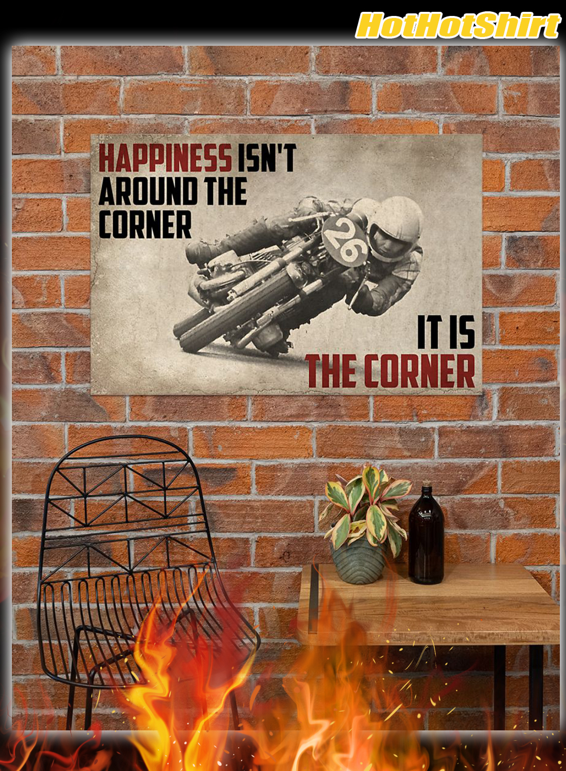 Motorcycles Happiness Isn’t Around The Corner It Is Corner Poster