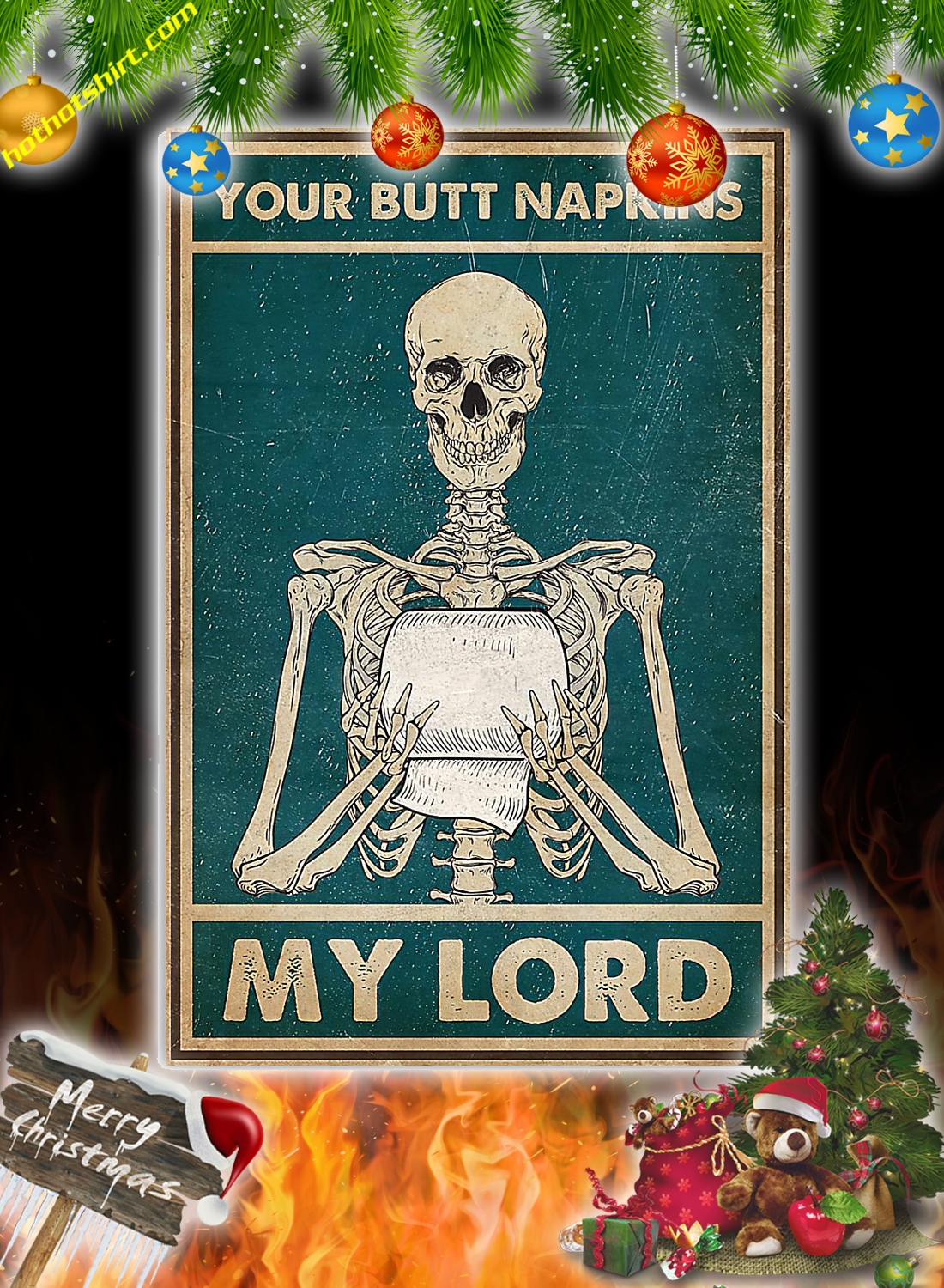 Skull your butt napkins my lord poster