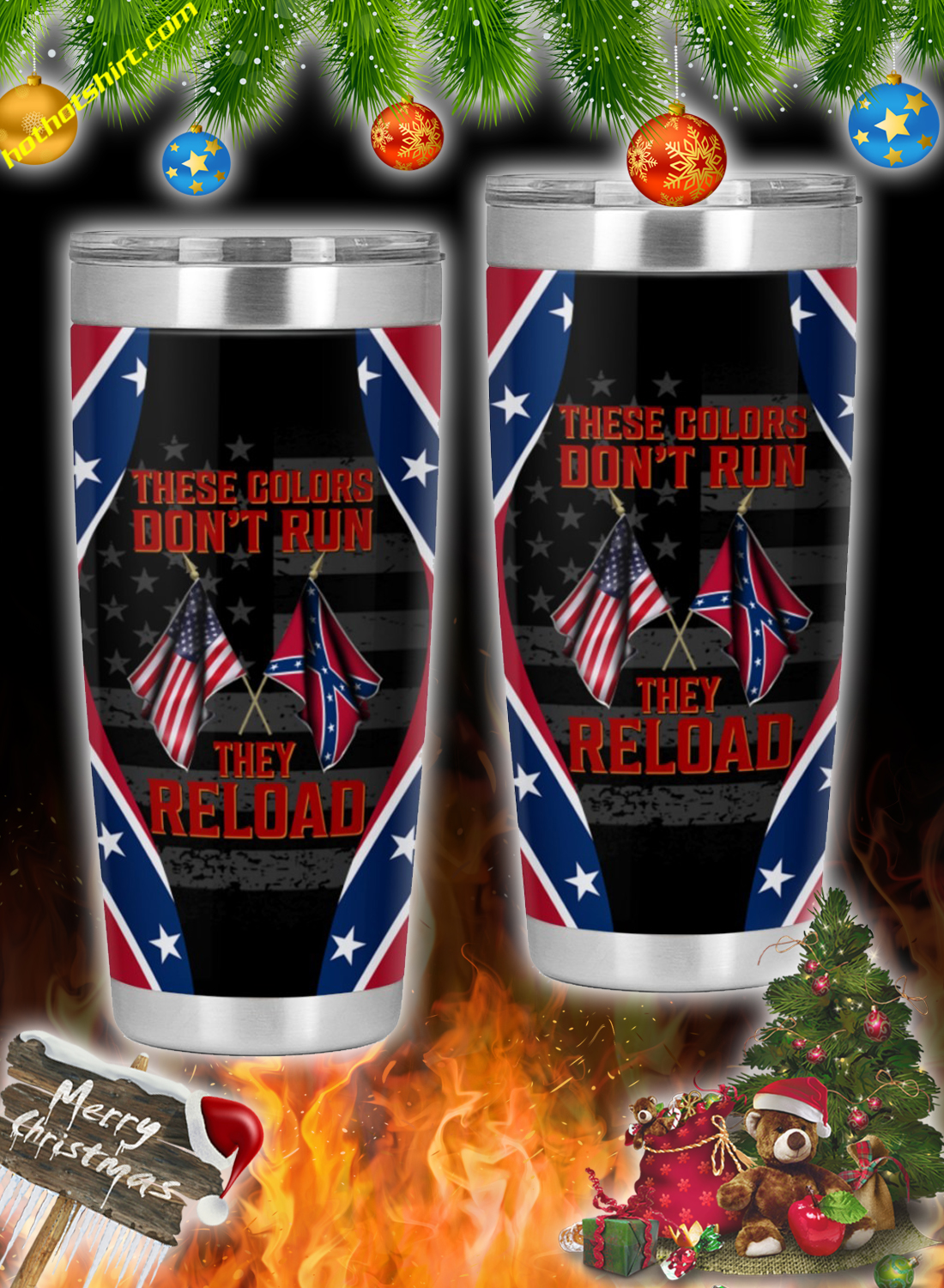 Southern united states these colors don't run they reload tumbler