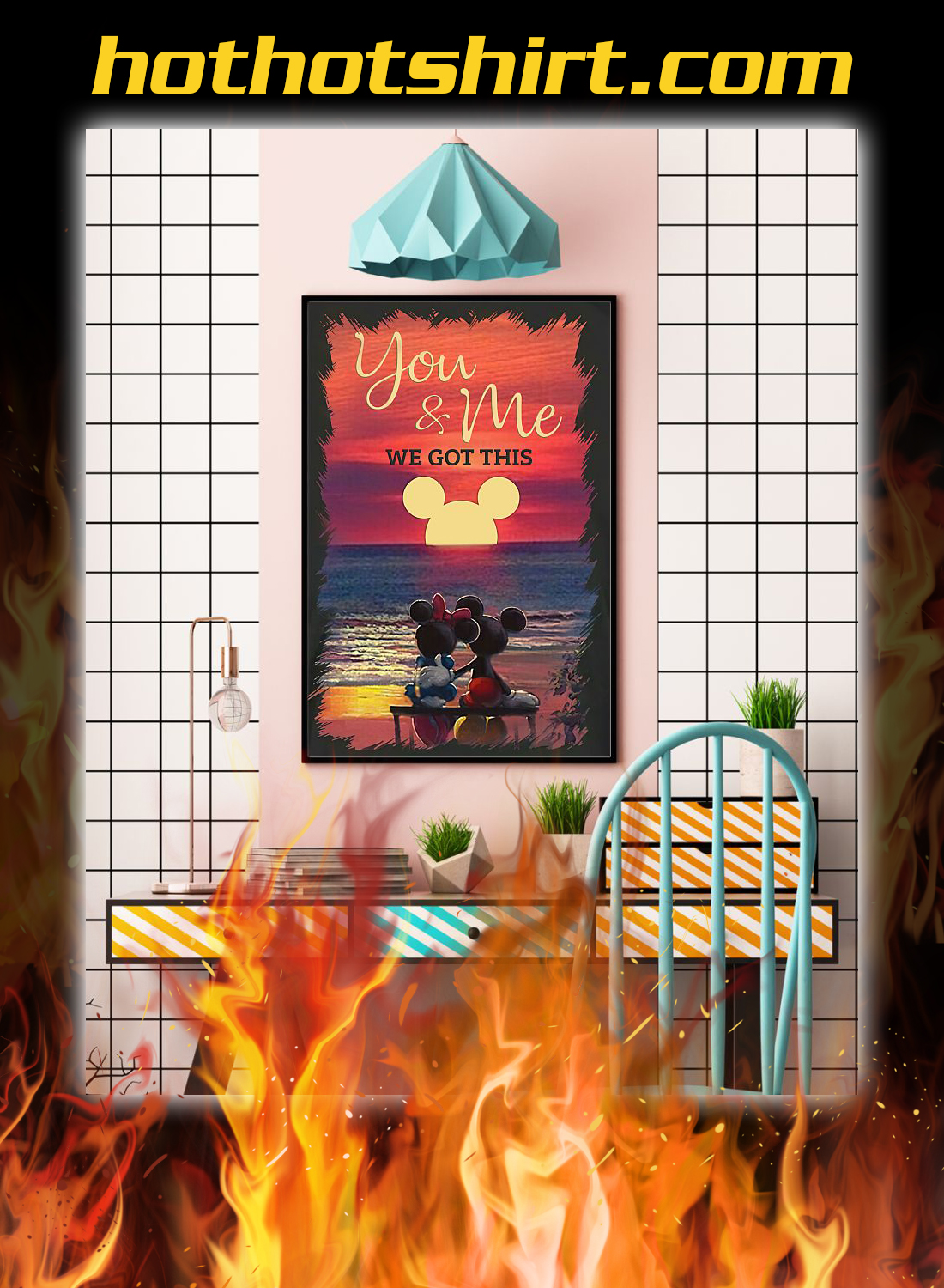 Sunset mickey you and me we got this poster