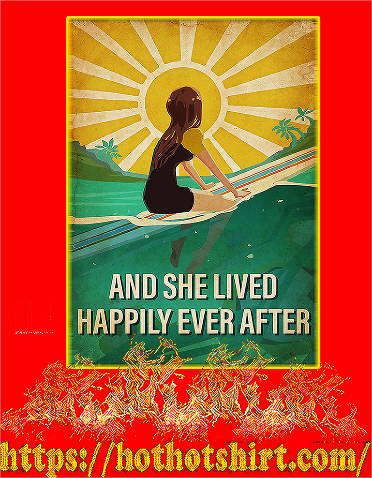 Surfing And she lived happily ever after poster