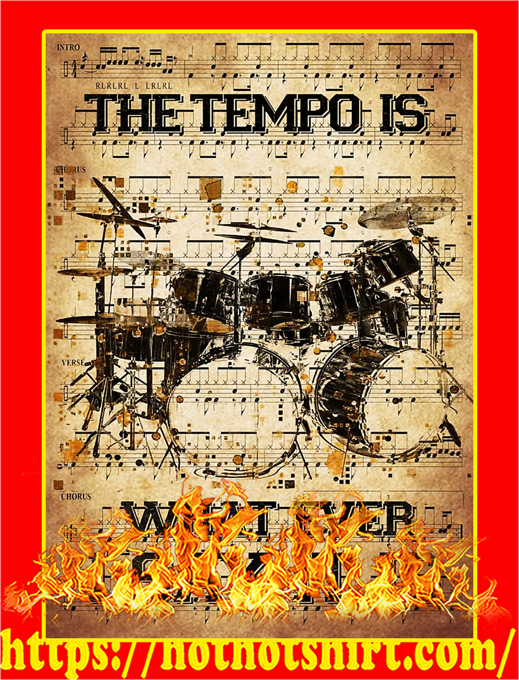 The tempo is what ever i say it is poster
