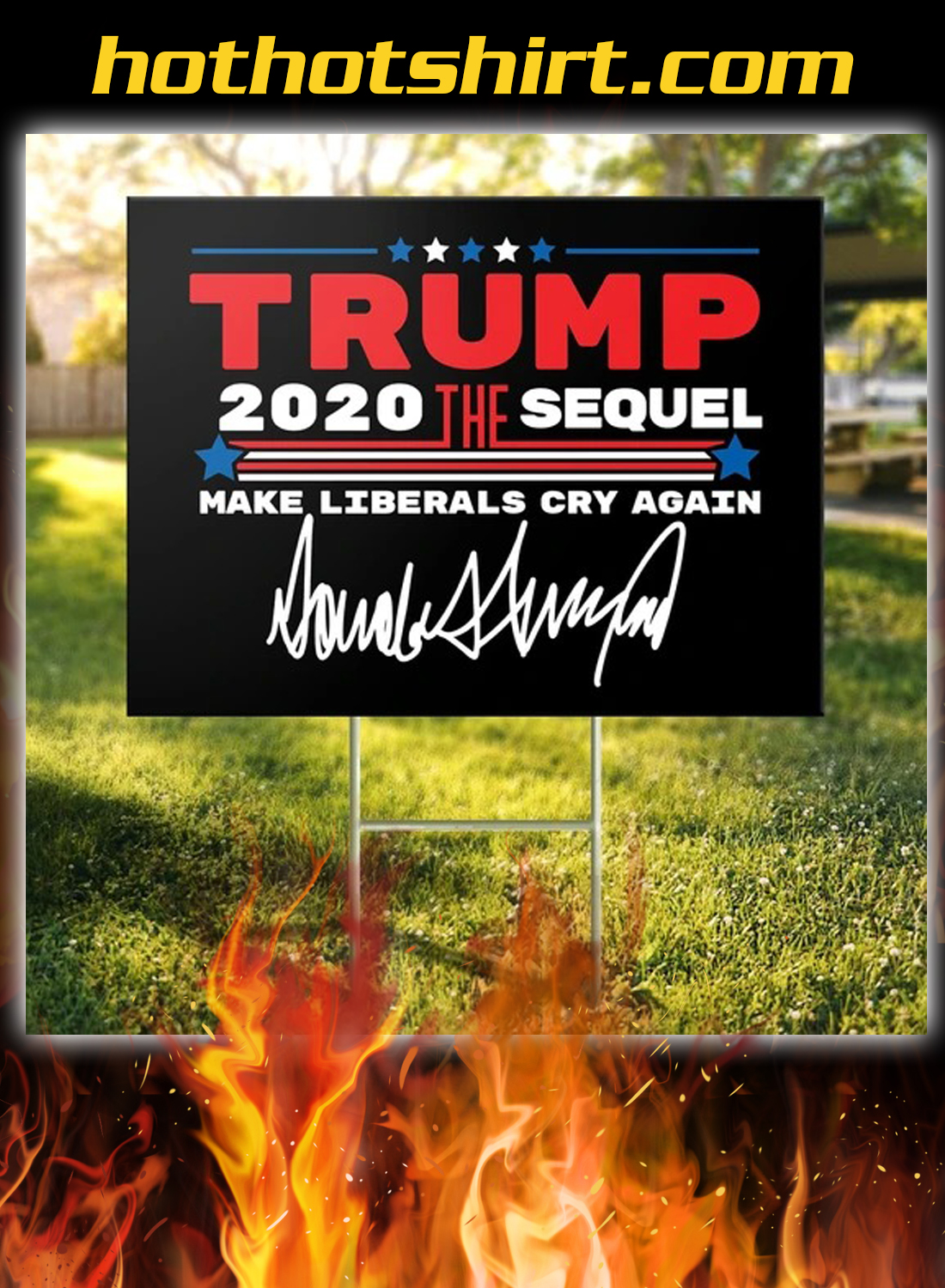 Trump the sequel signature yard sign