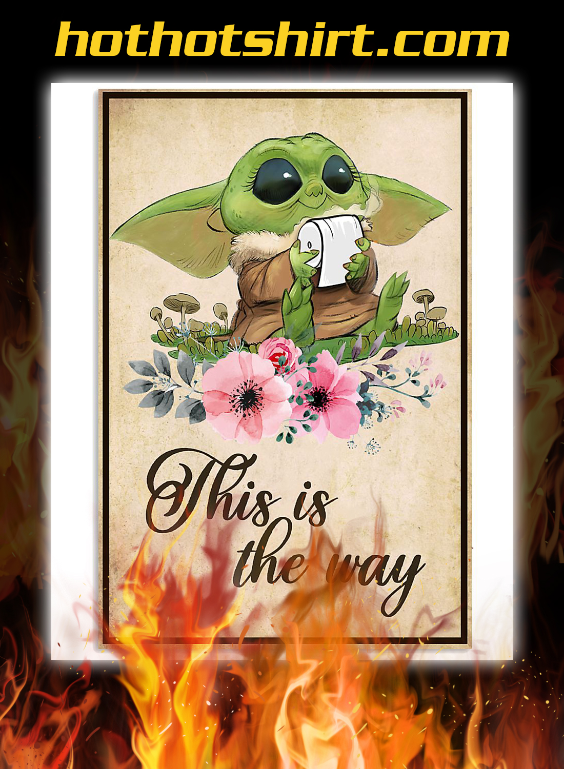 Yoda this is the way poster