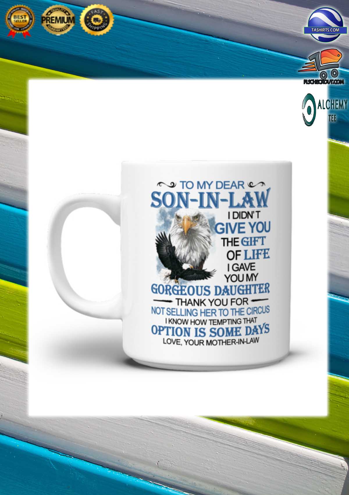 Eagle to my dear son-in-law love your mother-in-law mug