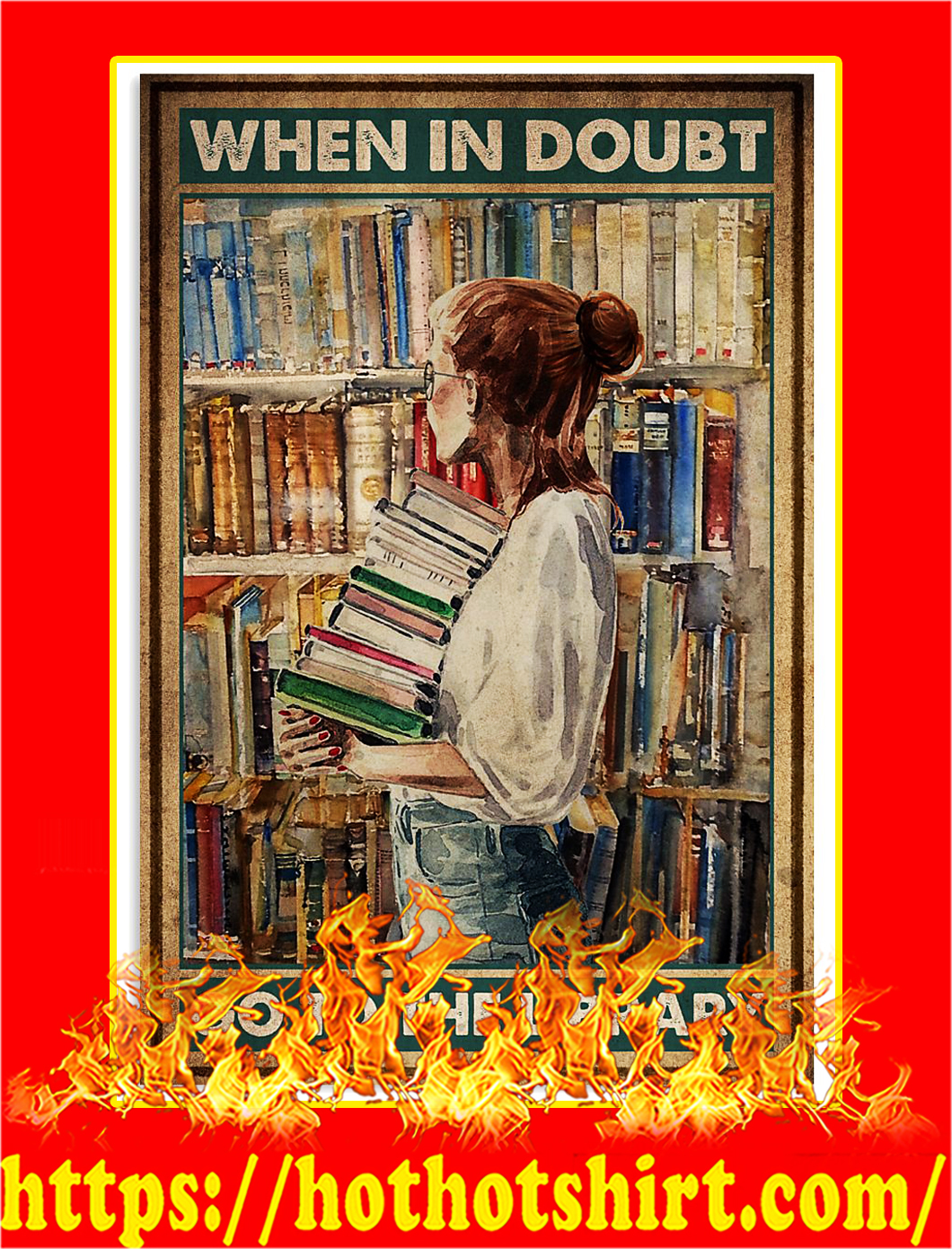 Book When in doubt go to the library poster