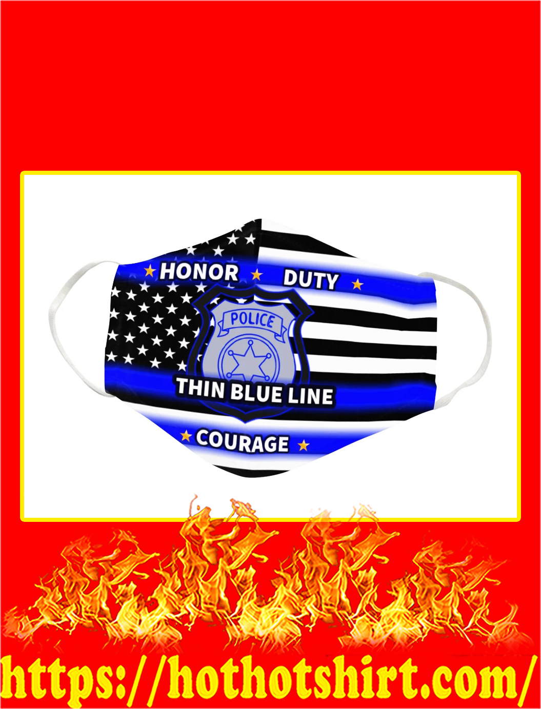 Police thin blue line honor duty courage face mask