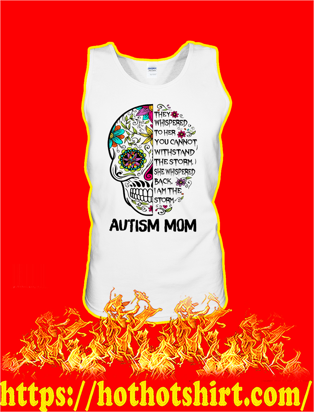 Sugar skull autism mom they whispered to her shirt and hoodie
