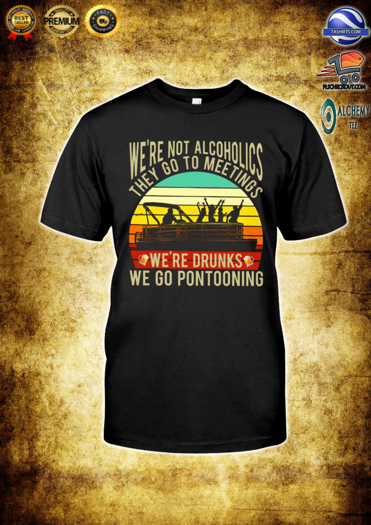 Boating we’re not alcoholics they go to meetings shirt