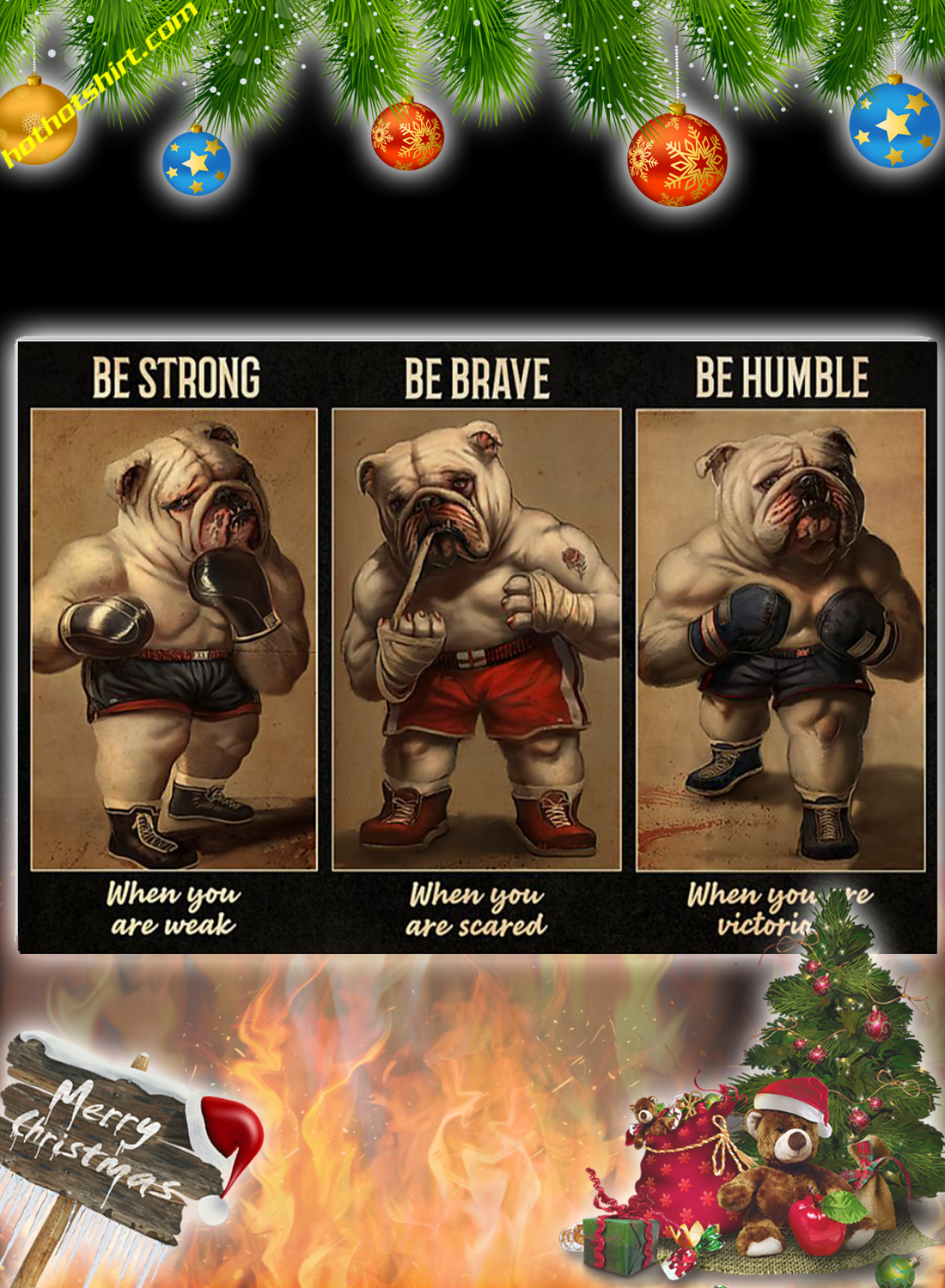 Bulldog Boxer Be strong be brave be humble poster