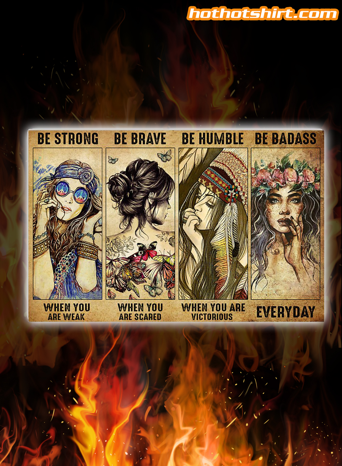 Hippie Native Girl Be Strong Be Brave Be Humble Be Badass Poster