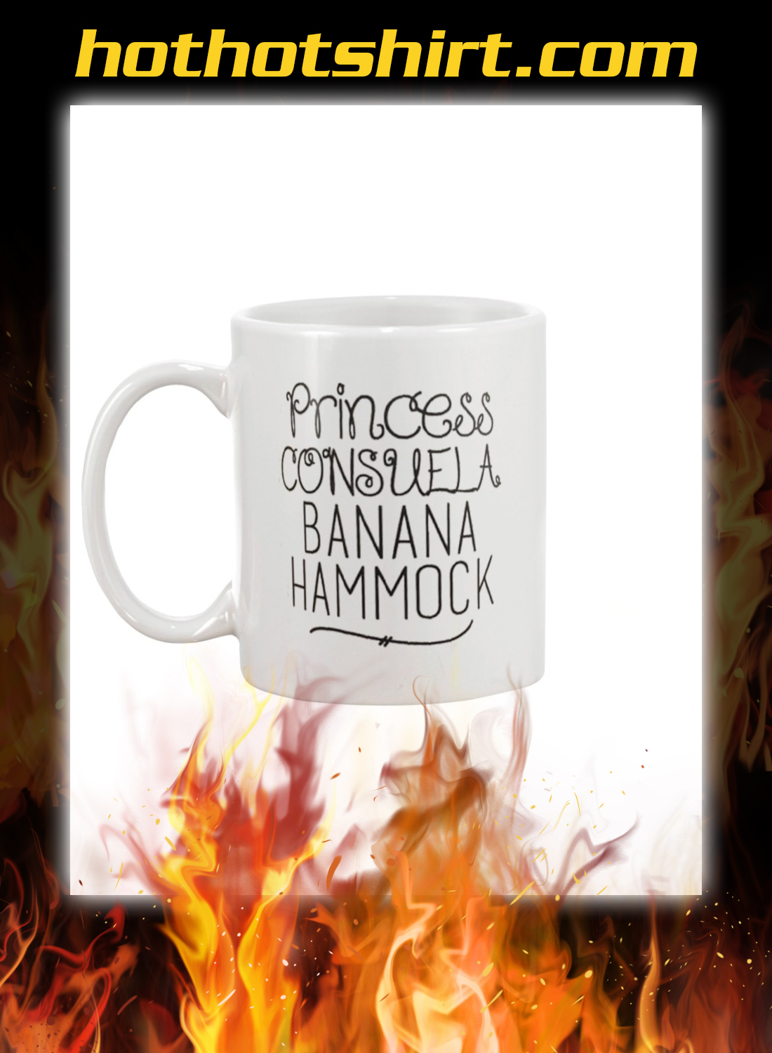Princess consuela banana hammock mug