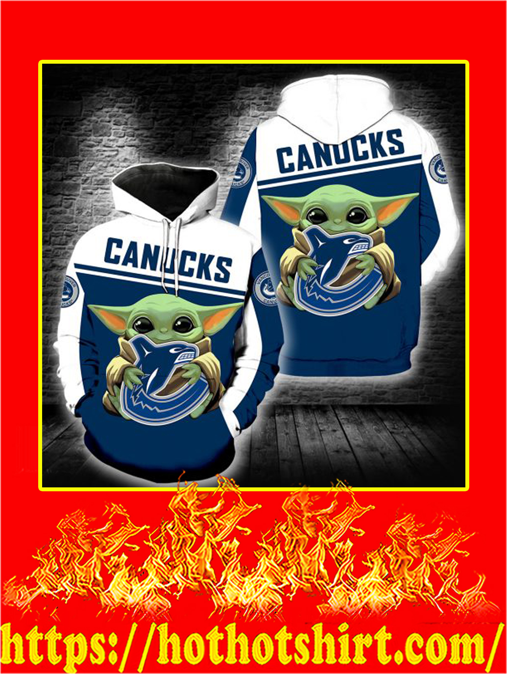 Vancouver Canucks Baby Yoda All Over Print Hoodie and T-shirt