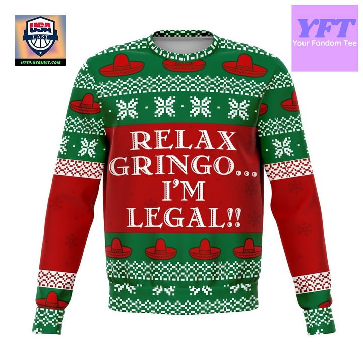 Relax Gringo Funny Meme 2022 Design 3d Ugly Christmas Sweater